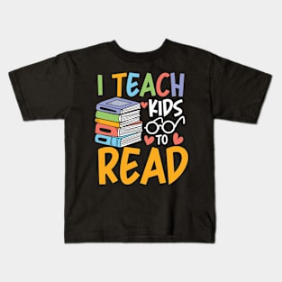 I Teach Kids to Read Kids T-Shirt